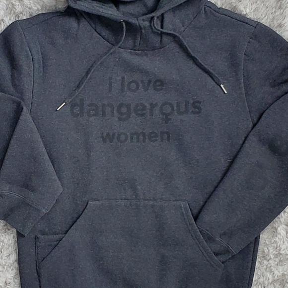 I Love Dangerous Women Unisex Hoodie Pullover - Picture 3 of 10